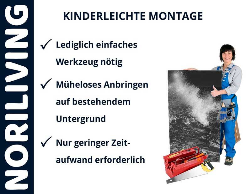 Werbung von Noriliving: Kinderleichte Montage mit einfachem Werkzeug, mühelose Anbringung, geringer Zeitaufwand. Person mit Werkzeug und Bild in der Hand.